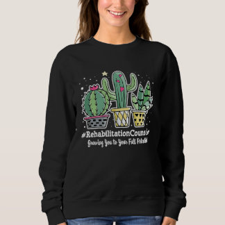 Sweatshirt Cute Rehabilitation Counselor Appreciation Week Ba