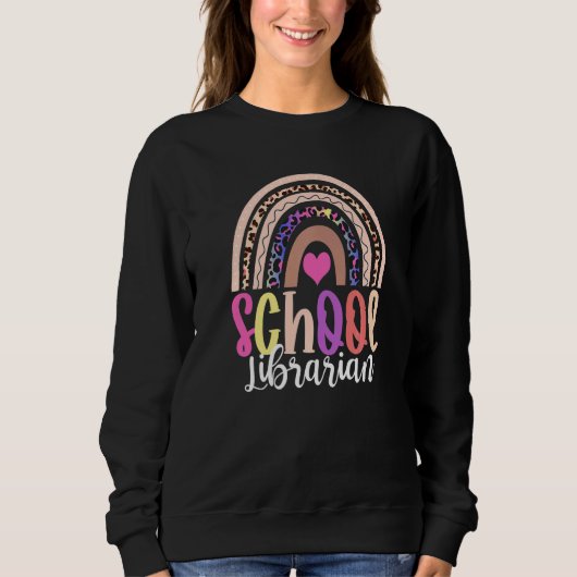 Sweatshirt Cute School Librarian Rainbow  Back To School Libr (Devant)