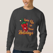 Sweatshirt Cute Spicy Christmas Chili – “Spice Up Your Holida (Devant)