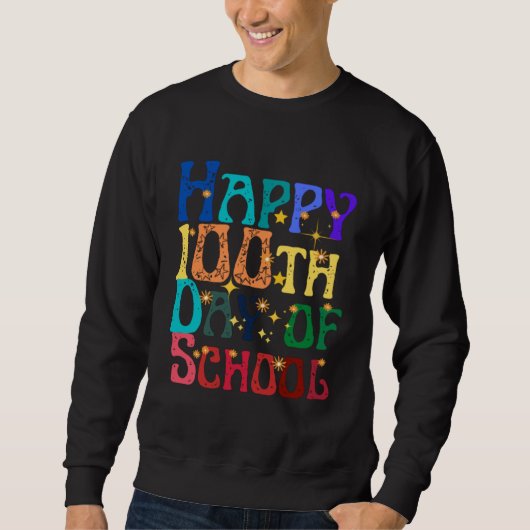 Sweatshirt Cute Students Kids Teachers Groovy Happy 100th Day (Devant)