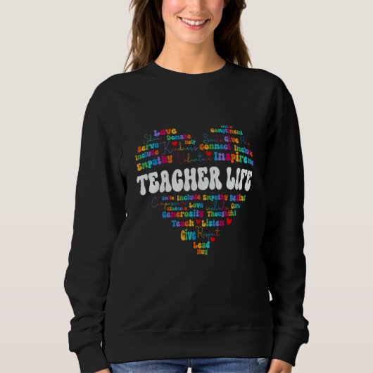Sweatshirt Cute Teacher Life Appreciation Week back to school (Devant)