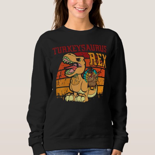 Sweatshirt Cute Thanksgiving  Turkey Saurus Rex Dino Boy Todd (Devant)