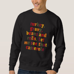 Sweatshirt Cute Turc Gravé Fèves Et Rolls Laissez-Moi Voir Qu