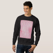 Sweatshirt Cute, Wine, Rose All Day, women's top,  for wine (Devant entier)