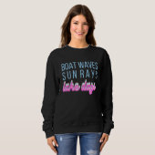 Sweatshirt Cute Womens Boat Waves Sun Rays Lake Days Été T (Devant entier)
