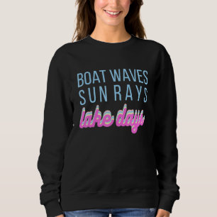 Sweatshirt Cute Womens Boat Waves Sun Rays Lake Days Été T