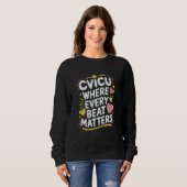 Sweatshirt CVICU Infirmière conception pour CVICU Infirmière (Devant entier)