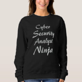 Sweatshirt Cyber Security Analyst Occupation Work (Devant)