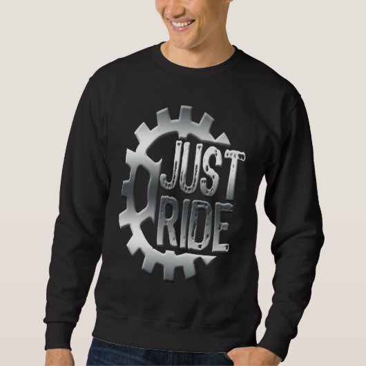 Sweatshirt Cycling Just Ride Crank for Bicycle Riders (Devant)
