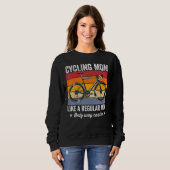 Sweatshirt Cycling mom like a regular mom only way cooler bic (Devant entier)