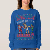 Sweatshirt Dabbing All Way Père Noël Reindeer Elf Ugly Xmas (Devant)