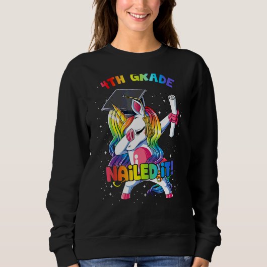 Sweatshirt Dabbing Rainbow Unicorn 4e Grade Nail It (Devant)