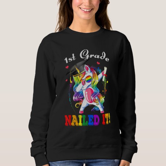 Sweatshirt Dabbing Unicorn 1ère Grade Nail It Graduation Gir (Devant)