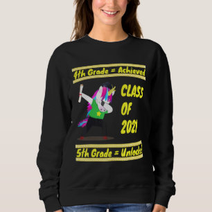 Sweatshirt Dabbing Unicorn 4e grade atteint 5e grade Unloc