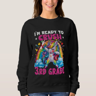 Sweatshirt Dabbing Unicorn Je suis prêt à écraser les filles