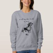 Sweatshirt Dachshund Chien pas de Jours de Ruff avec mon Wien (Devant)
