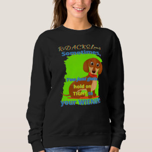 SWEATSHIRT DACHSHUND FUNNY WIENER DOG PET DOG DOGGY TENIR SUR