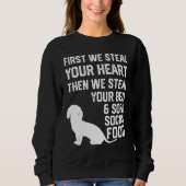 Sweatshirt Dachshund Steal Your Heart Steal Your Bed and Sofa (Devant)