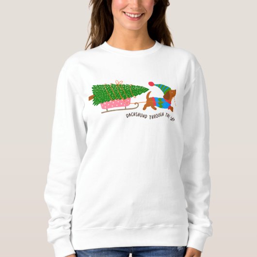 Sweatshirt Dachshund Through The Snow Cute Christmas Dog (Devant)