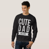 Sweatshirt Dad Husband Fathers Day Joke Cute Dad Alert Quote (Devant entier)