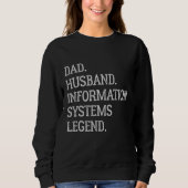 Sweatshirt Dad Husband Information Systems Legend (Devant)