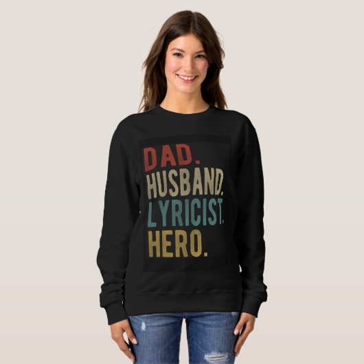 Sweatshirt Dad Husband Lyricist Hero (Devant entier)