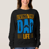 Sweatshirt Dad Life Fathers Day Future Dad First Time Daddy (Devant)
