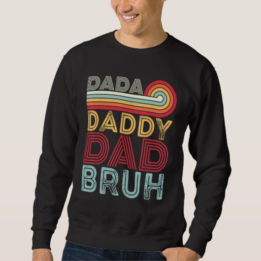 Sweatshirt Dada Daddy Dad Bruh Retro 80s Sunset Fathers Day (Devant)