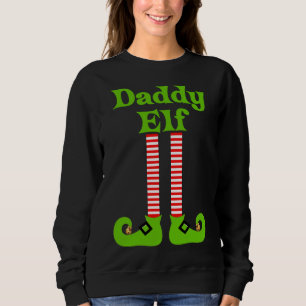 Sweatshirt Daddy Elf Photos de famille de Noël Père Noël Help