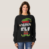 Sweatshirt Daddy Elf Squad Papa Costume Elf Christmas (Devant entier)