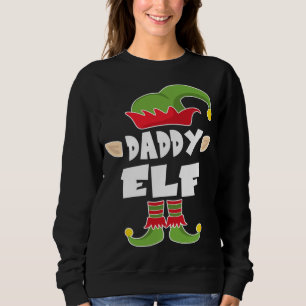 Sweatshirt Daddy Elf Squad Papa Costume Elf Christmas