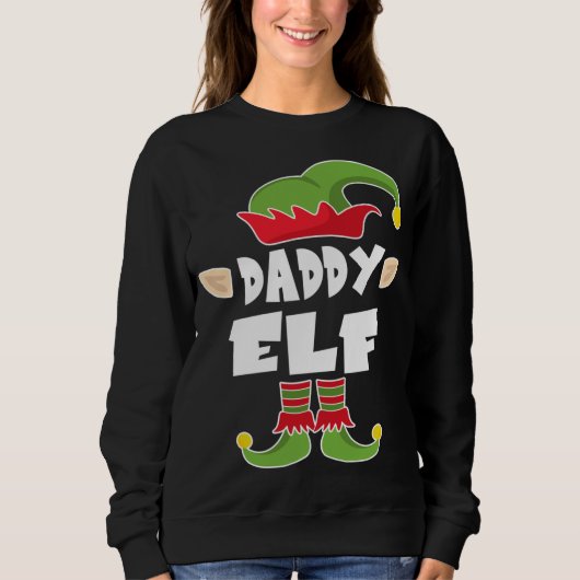 Sweatshirt Daddy Elf Squad Papa Costume Elf Christmas (Devant)