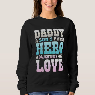 Sweatshirt Daddy fils premier héros filles premier amour hila
