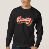 Sweatshirt Daddy Gay Pride Month LGBTQ Fathers Day Rainbow F (Devant)