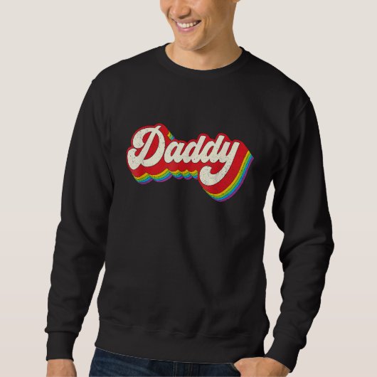 Sweatshirt Daddy Gay Pride Month LGBTQ Fathers Day Rainbow F (Devant)