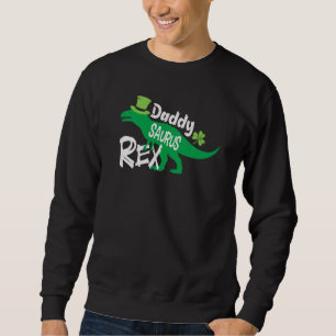 Sweatshirt Daddy Saurus rex Dinosaur Dino Jour de la Saint Pa