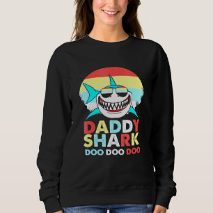 Sweatshirt Daddy Shark Doo Doo Doo