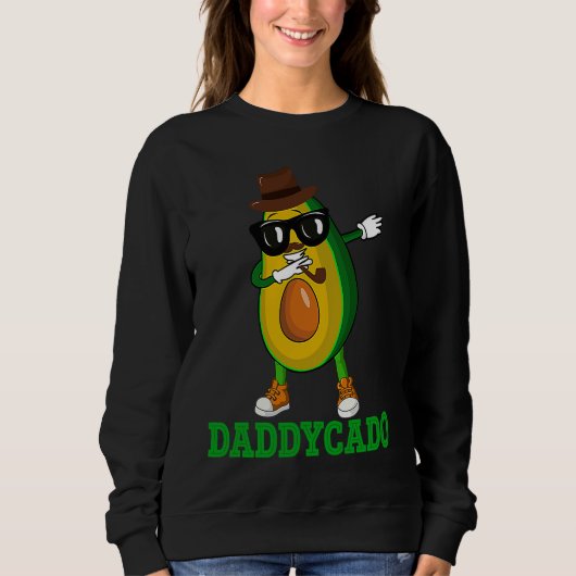Sweatshirt Daddycado  Dabbing Daddy Avocado Vegan Father's Da (Devant)