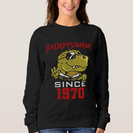 Sweatshirt Daddysaurus depuis 1970 (Devant)