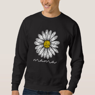 Sweatshirt Daisy Wildflower Gifts for Mom Mama Graphic Tees f