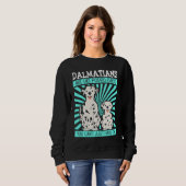 Sweatshirt Dalmatians Are Like Dog Owner Dalmatian (Devant entier)