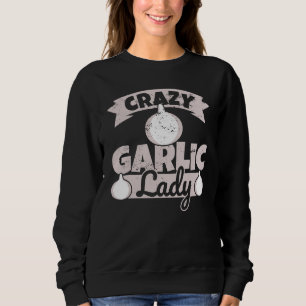 Sweatshirt Dame d'ail folle - Humour d'ail féminin