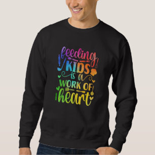 Sweatshirt Dame de cantine travail du cœur dame de cafétéria