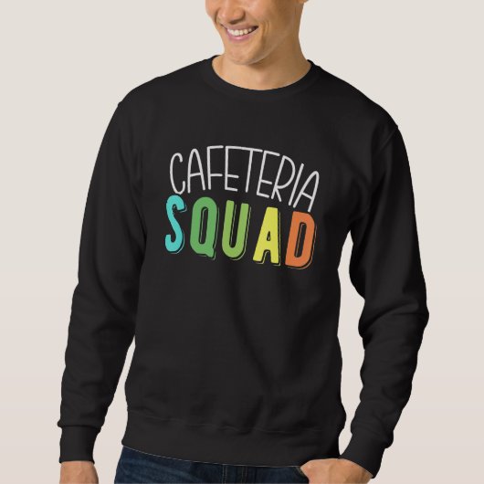 Sweatshirt Dame du déjeuner de l'équipe de la cafétéria (Devant)