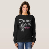 Sweatshirt dance on my heart T-Shirt (Devant entier)