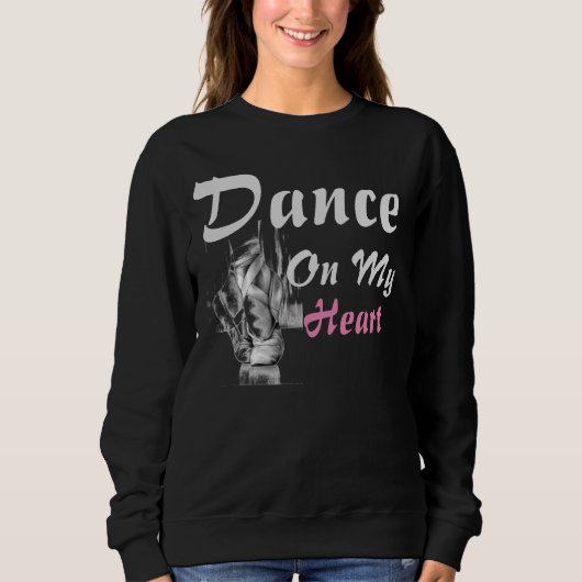 Sweatshirt dance on my heart T-Shirt (Devant)