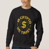 Sweatshirt Dans Crypto Nous Avons Confiance Hodl Bitcoin Trad (Devant)