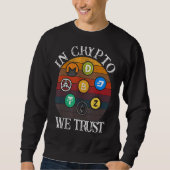Sweatshirt Dans Crypto nous faisons confiance Bitcoin Cryptod (Devant)