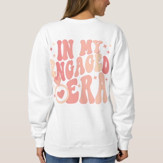 Sweatshirt Dans Mon Époque Engagée Fiançailles Cadeau Fiance (Dos)