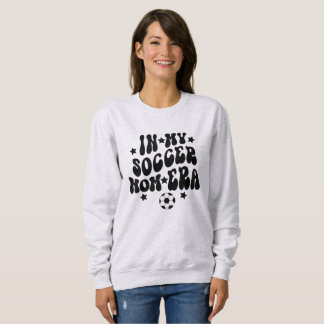 Sweatshirt Dans Mon Era Maman De Football
